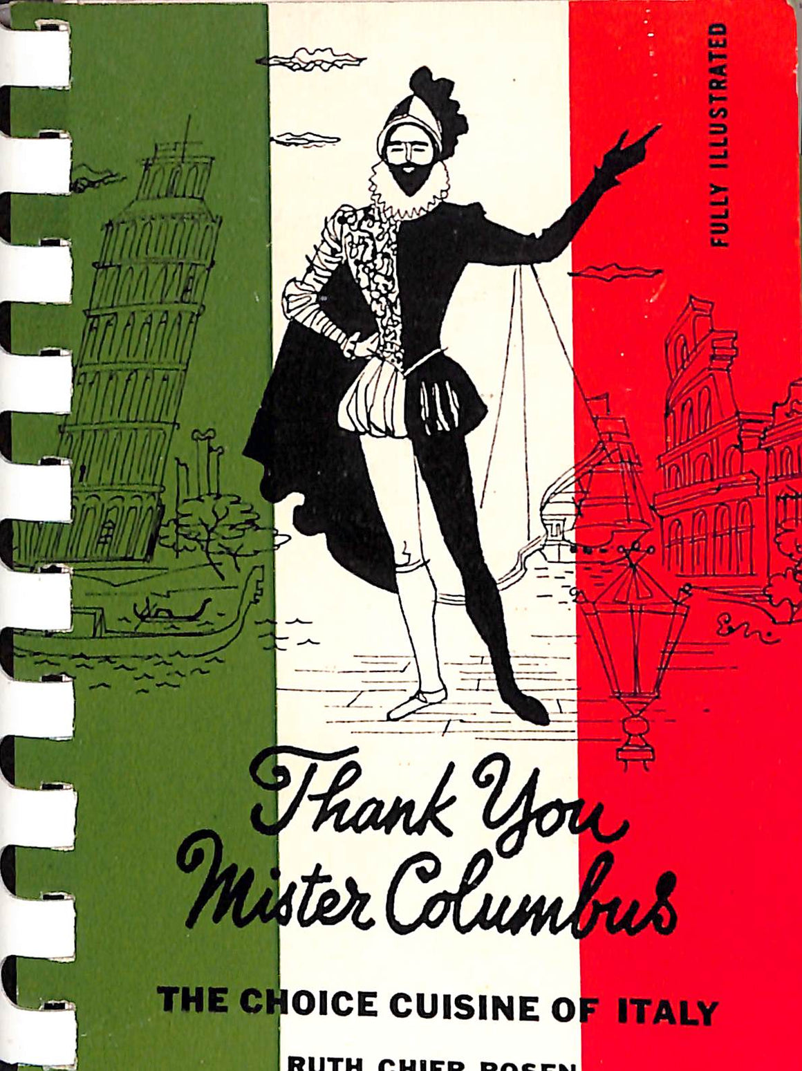 "Thank You Mister Columbus The Choice Cuisine Of Italy" 1956 ROSEN, Ruth Chier