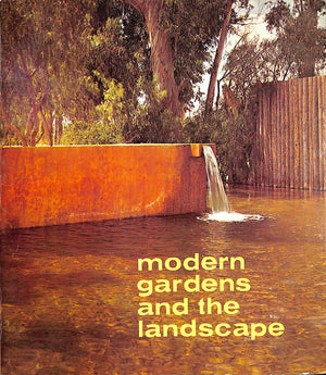 "Modern Gardens And The Landscape" 1964 KASLER, Elizabeth B.