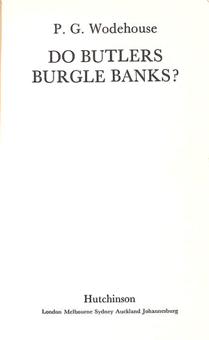 "Do Butlers Burgle Banks?" 1982 WODEHOUSE, P.G.