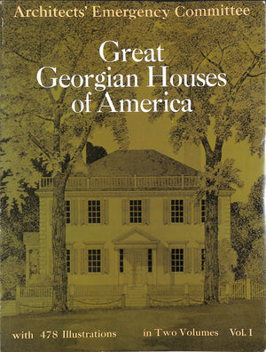 "Great Georgian Houses Of America Vol. I" 1970
