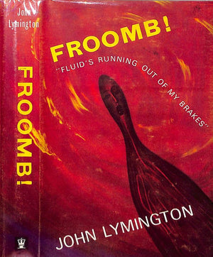 "Froomb!" 1964 LYMINGTON, John (SOLD)