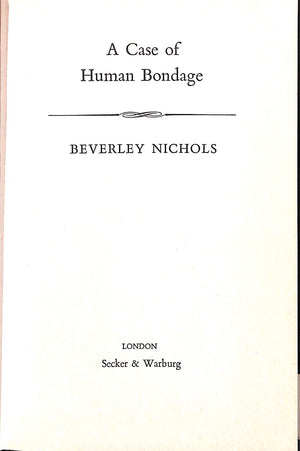 "A Case Of Human Bondage" 1966 NICHOLS, Beverley