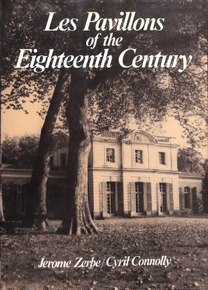 "Les Pavillons Of The Eighteenth Century" 1979 ZERBE, Jerome, CONNOLLY, Cyril