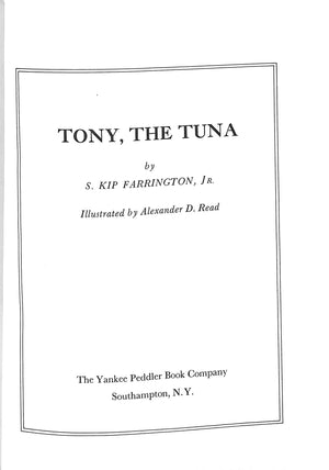 "Tony The Tuna" 1975 FARRINGTON, S. Kip Jr.