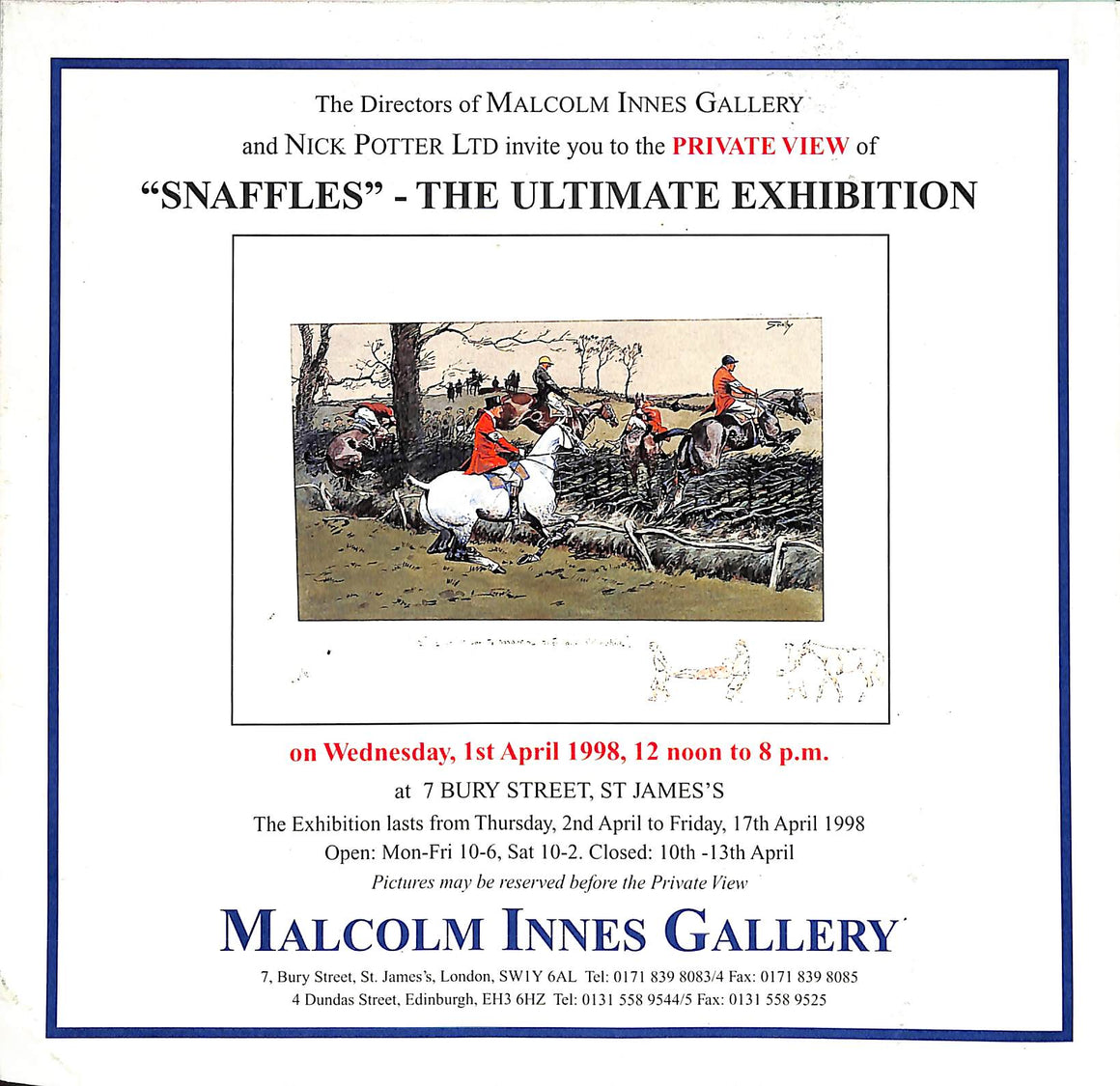 "Snaffles" - The Ultimate Exhibition: 1st April 1998