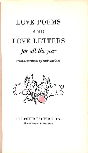 "Love Poems & Love Letters For All The Year" 1958 Various Authors