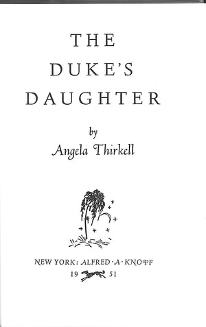 "The Duke's Daughter" 1951 THIRKELL, Angela