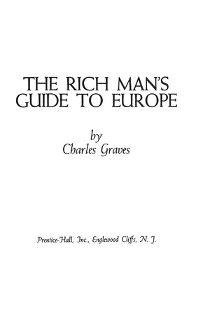 "The Rich Man's Guide To Europe" 1966 GRAVES, Charles