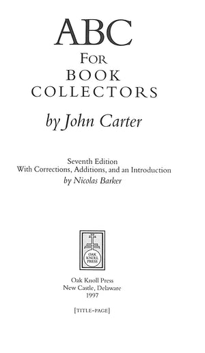 "ABC For Book Collectors" 1997 CARTER, John (SOLD)