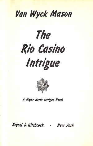 "The Rio Casino Intrigue" 1941 MASON, Van Wyck