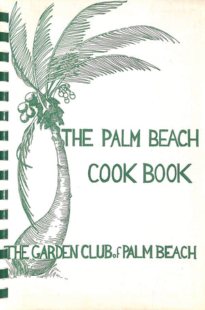 "The Palm Beach Cook Book" 1968 HEALY, Harriet (SOLD)