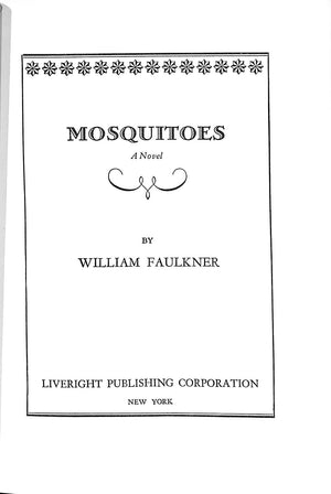 "Mosquitoes" 1927 FAULKNER, William