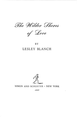 "The Wilder Shores Of Love" 1954 BLANCH, Lesley