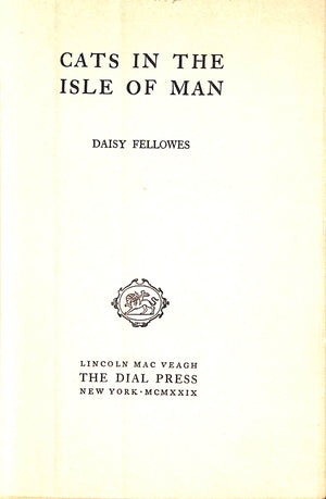 "Cats In The Isle Of Man" 1929 FELLOWES, Daisy