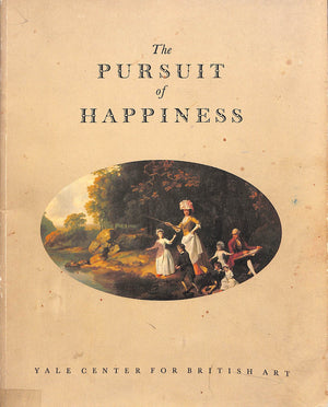 "The Pursuit Of Happiness A View Of Life In Georgian England" 1977 PLUMB, J.H.
