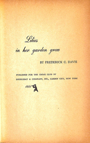 "Lilies In Her Garden Grew" 1951 DAVIS, Frederick C.