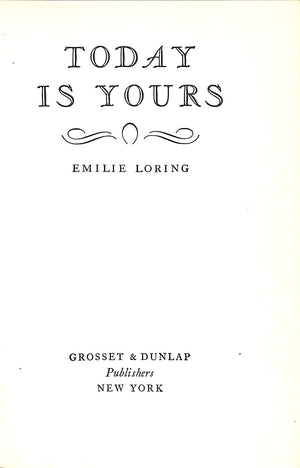 "Today Is Yours" 1938 LORING, Emilie