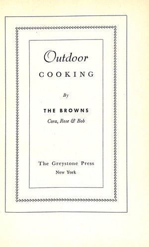 "Outdoor Cooking" 1940 BROWN, Cora, Rose and Bob