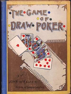 "The Game Of Draw Poker" 1889 KELLER, John W.