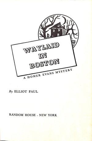 "Waylaid In Boston" 1953 PAUL, Elliot