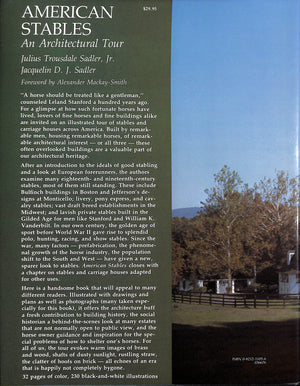 "American Stables An Architectural Tour" 1981 SADLER, Julius Trousdale, Jr and Jacquelin D.J.