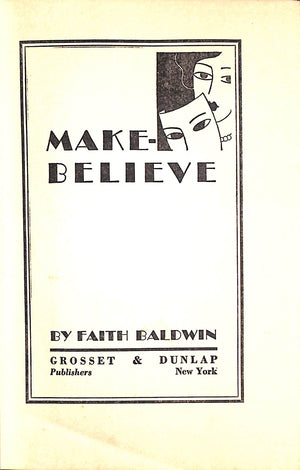 "Make Believe" 1930 BALDWIN, Faith