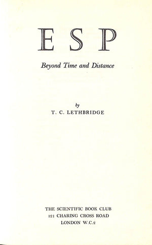 "E S P Beyond Time And Distance" 1965 LETHBRIDGE, T. C.