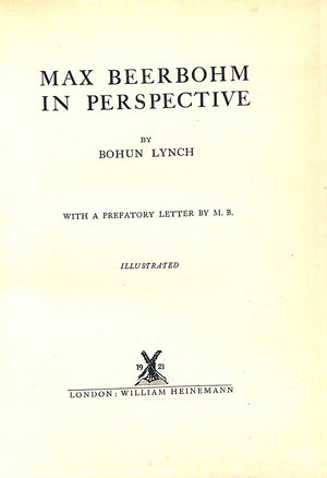 "Max Beerbohm In Perspective" 1921 LYNCH, Bohun