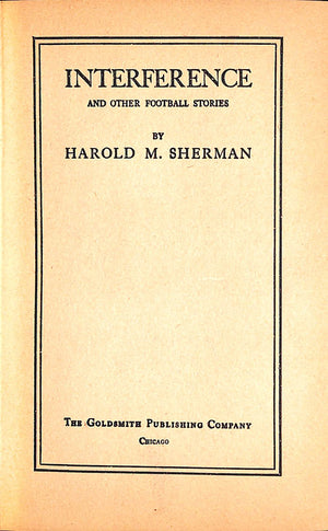 "Interference" 1932 SHERMAN, Harold M