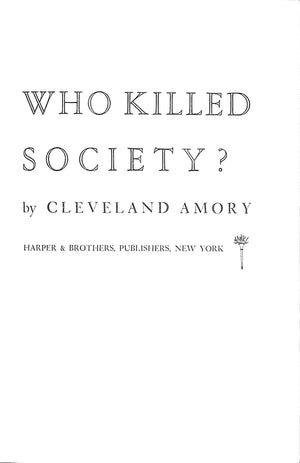 "Who Killed Society?" 1960 AMORY, Cleveland