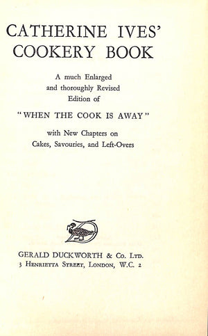 "Catherine Ives' Cookery Book" 1951 IVES, Catherine
