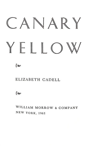 "Canary Yellow" 1965 CADELL, Elizabeth