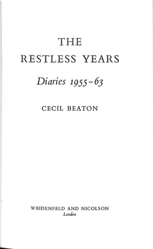 "The Restless Years 1955-1963: Cecil Beaton's Diaries" 1976 BEATON, Cecil