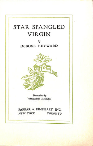 "Star Spangled Virgin" 1939 HEYWARD, DuBose