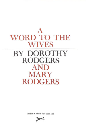 "A Word To The Wives" 1970 RODGERS, Dorothy & Mary