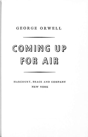 "Coming Up For Air" 1950 ORWELL, George