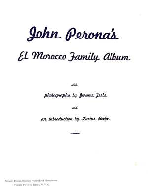 "John Perona's El Morocco Family Album" 1937 ZERBE, Jerome [photographs by]
