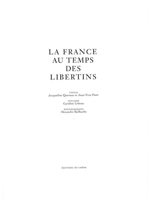 "La France au Temps des Libertins" 2001 QUENEAU, Jacqueline