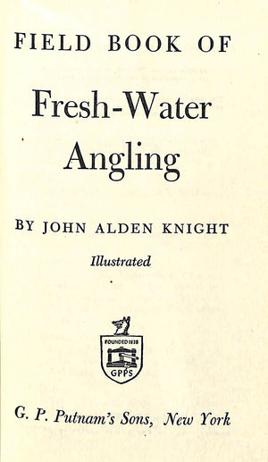 Field Book of Fresh-Water Angling