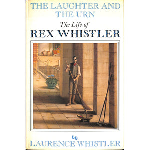 "The Laughter And The Urn: The Life Of Rex Whistler" (SOLD)