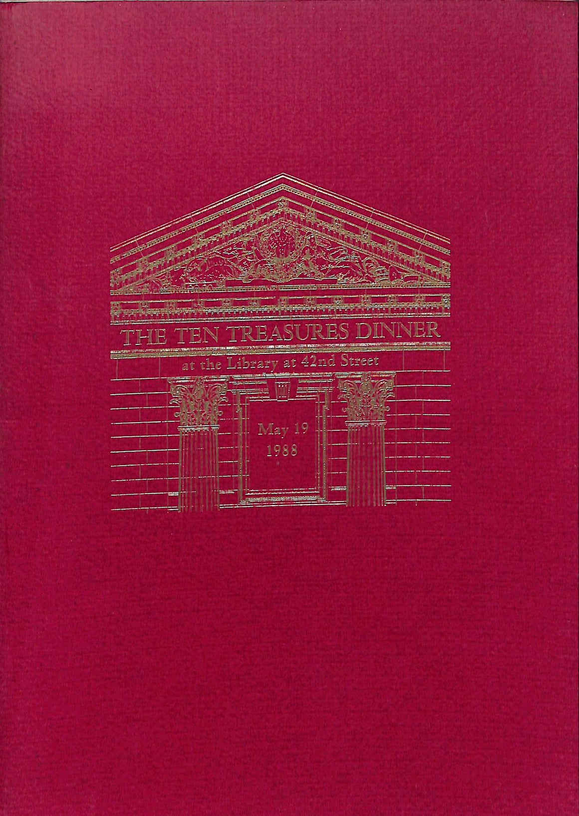 The New York Public Library: The Ten Treasures Dinner: May 19, 1988