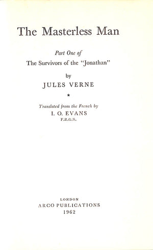 "The Masterless Man Part One Of The Survivors Of The "Jonathan"" 1962 VERNE, Jules