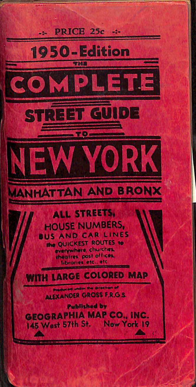 "The Complete Street Guide To New York City Manhattan And Bronx" 1950 GROSS, Alexander