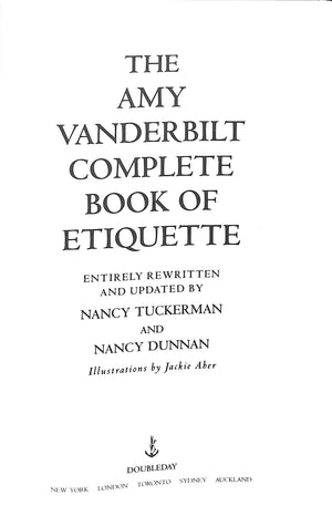 "The Amy Vanderbilt Complete Book Of Etiquette" 1995 TUCKERMAN, Nancy and DUNNAN, Nancy