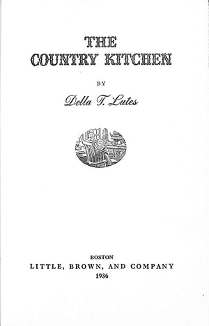"The Country Kitchen" 1936 LUTES, Della T. (SIGNED) (SOLD)