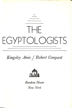 "The Egyptologists" 1966 AMIS, Kingsley/ CONQUEST, Robert