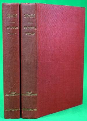 "Spain And The Spaniards Vol. I & Vol. II" 1895 DE AMICIS, Edmondo (SOLD)