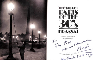 "Brassai The Secret Paris Of The 30's" 1976 MILLER, Richard (INSCRIBED by BRASSAI)