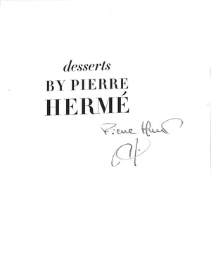 "Desserts By Pierre Herme" (SIGNED) 1998 GREENSPAN, Dorie [written by]