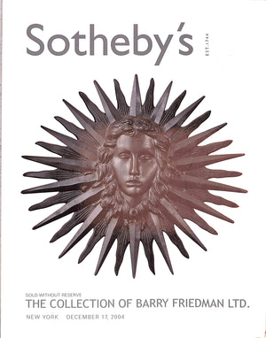 "The Collection Of Barry Friedman Ltd." 2004 Sotheby's